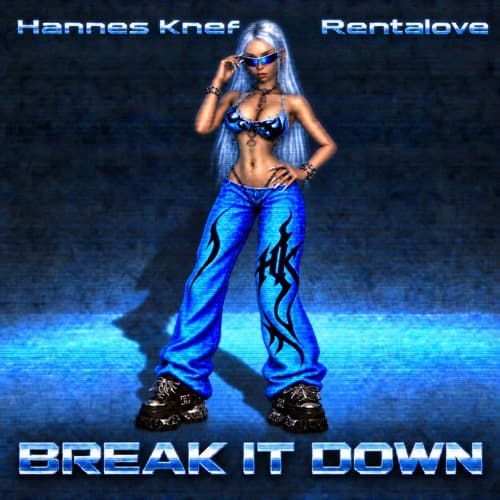 BREAK IT DOWN